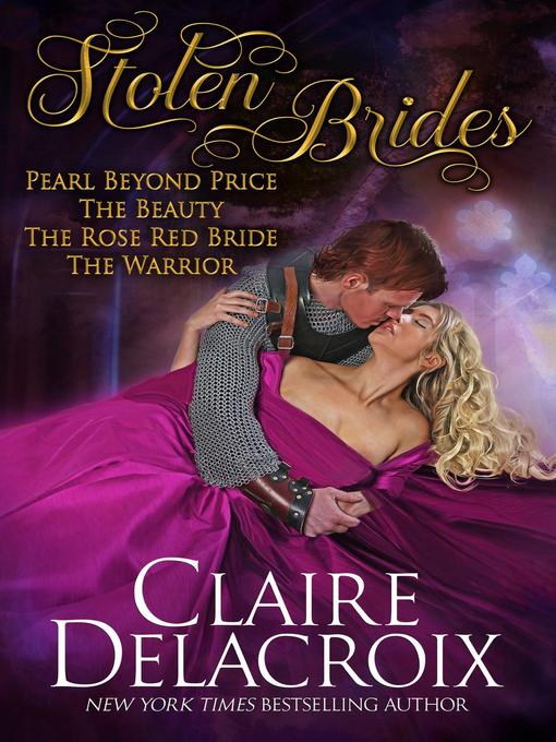 Title details for Stolen Brides by Claire Delacroix - Available